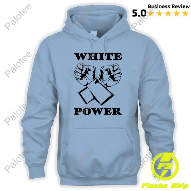 White Power Hoodie White Power Hoodie