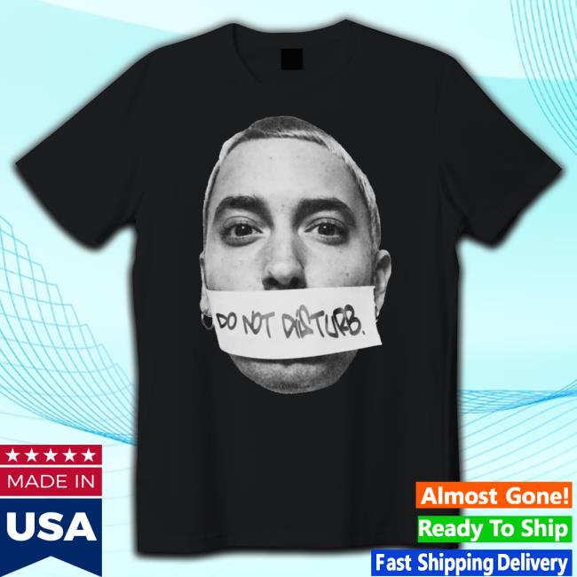 Trending Shopdonotdisturb Eminem Do Not Disturb Classic Shirt Trending Shopdonotdisturb Eminem Do Not Disturb Classic Shirt