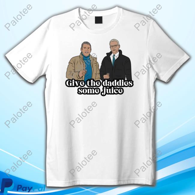 Andy Anderson Give The Daddies Some Juice Shirt Andy Anderson Give The Daddies Some Juice Shirt