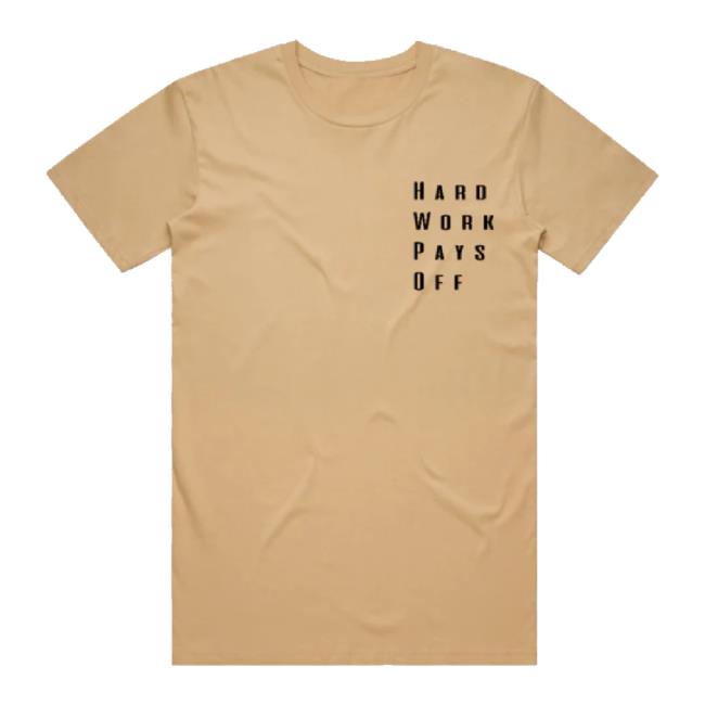 Original Hard Work Pays Off Syf Tan Classic Shirt Hwpolifestyle Shop Original Hard Work Pays Off Syf Tan Classic Shirt Hwpolifestyle Shop