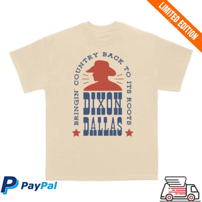 Original Dixon Dallas Merch Store Dixon Dallas Cowboy Shirts Dixondallas Apparel Clothing Shop Original Dixon Dallas Merch Store Dixon Dallas Cowboy Shirts Dixondallas Apparel Clothing Shop