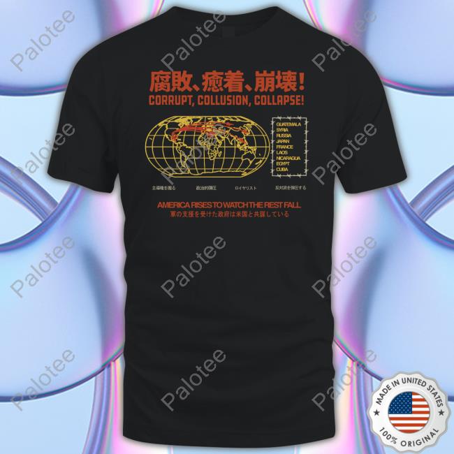 Hasan Piker Corrupt, Collusion, Collapse Shirt Hasan Piker Corrupt, Collusion, Collapse Shirt