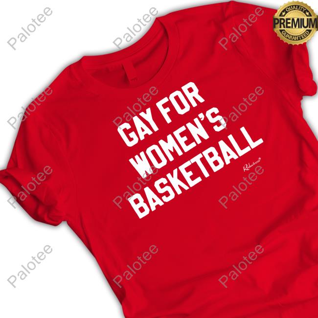 Official Gay For Women's Basketball Tee Shirt Official Gay For Women's Basketball Tee Shirt