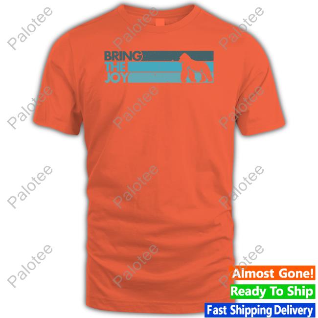 Tanner Smith Merch Bring The Joy T Shirt Tanner Smith Merch Bring The Joy T Shirt