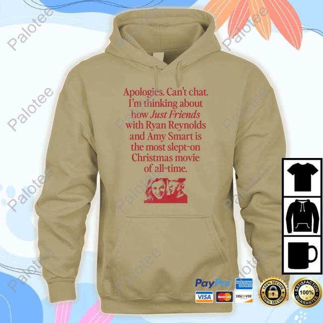Wavey Goods Apologies Can't Chat I'm Thinking About How Just Friends With Ryan Reynolds And Amy Smart Is The Most Slept-On Christmas Movie Of All-Time Tees