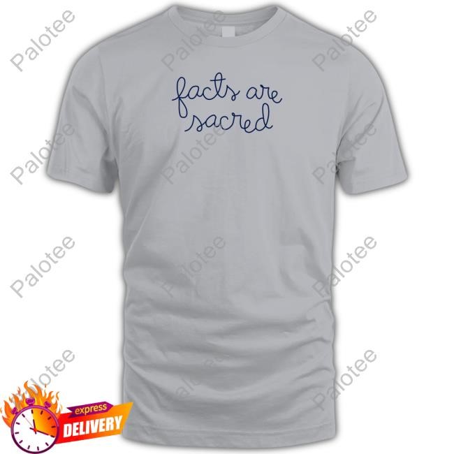 Facts Are Sacred Hoodie Facts Are Sacred Hoodie