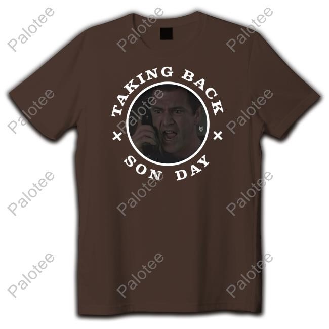 Taking Back Son Day Ransom Shirt Taking Back Son Day Ransom Shirt