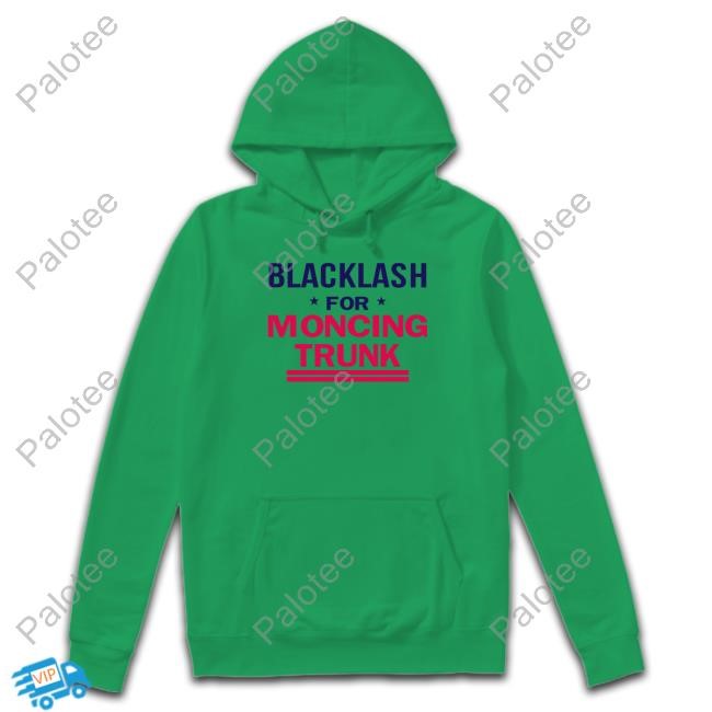 Blacklash For Moncing Trunk T-Shirt Blacklash For Moncing Trunk T-Shirt